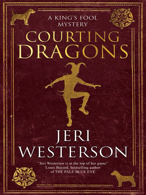 Title details for Courting Dragons by Jeri Westerson - Available